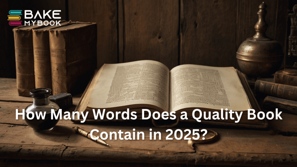 How Many Words Does a Quality Book Contain in 2025?